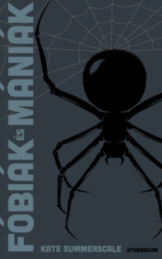 Fóbiák és mániák - A világ története 99 rögeszme tükrében termékhez kapcsolódó kép