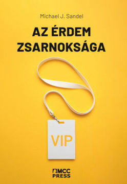Az érdem zsarnoksága termékhez kapcsolódó kép