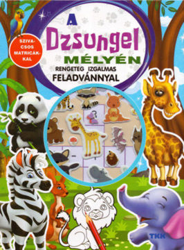 A dzsungel mélyén - Rengeteg izgalmas feladvánnyal - szivacsos matricákkal termékhez kapcsolódó kép