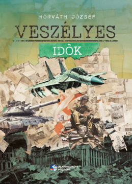 Veszélyes idők termékhez kapcsolódó kép