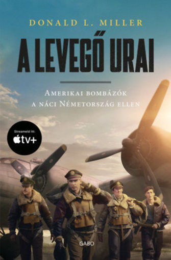 A levegő urai - filmes borítóval - Amerikai bombázók a náci Németország ellen termékhez kapcsolódó kép