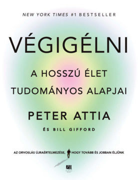 Végigélni - A hosszú élet tudományos alapjai termékhez kapcsolódó kép