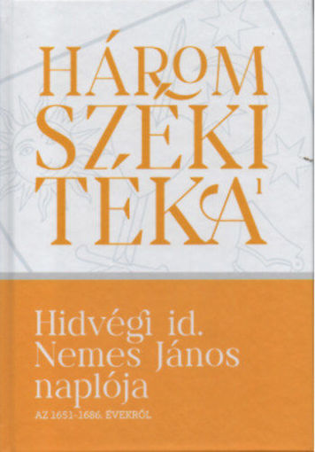 Hidvégi id. Nemes János naplója az 1651-1686. évekből termékhez kapcsolódó kép
