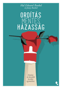 Ordításmentes házasság - Felnőni és közelebb kerülni egymáshoz termékhez kapcsolódó kép