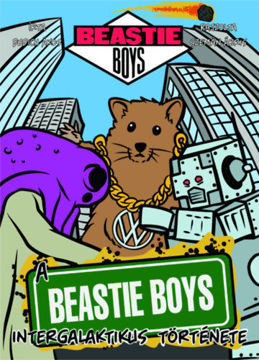 A Beastie Boys intergalaktikus története termékhez kapcsolódó kép