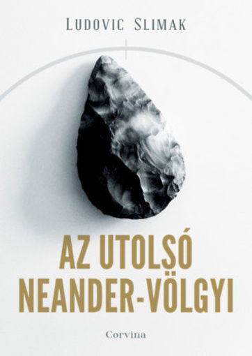 Az utolsó Neander-völgyi termékhez kapcsolódó kép