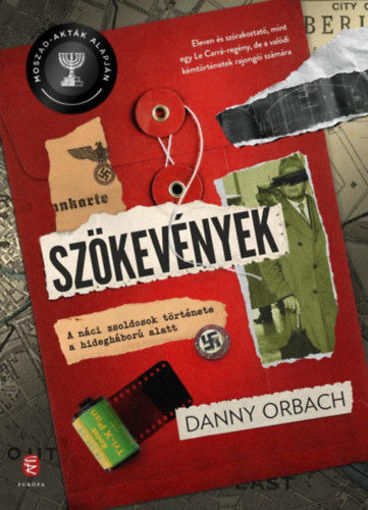Szökevények - A náci zsoldosok története a hidegháború alatt termékhez kapcsolódó kép