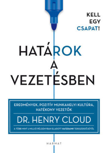 Határok a vezetésben - Eredmények, pozitív munkahelyi kultúra, hatékony vezetők termékhez kapcsolódó kép