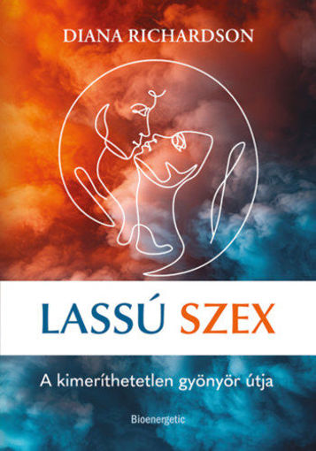 Lassú szex - A kimeríthetetlen gyönyör útja termékhez kapcsolódó kép