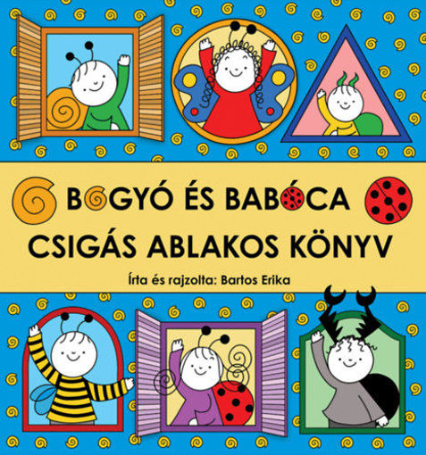 Bogyó és Babóca - Csigás ablakos könyv termékhez kapcsolódó kép