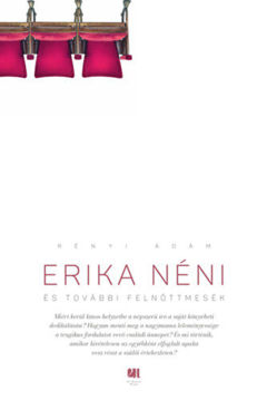 Erika néni és további felnőttmesék termékhez kapcsolódó kép