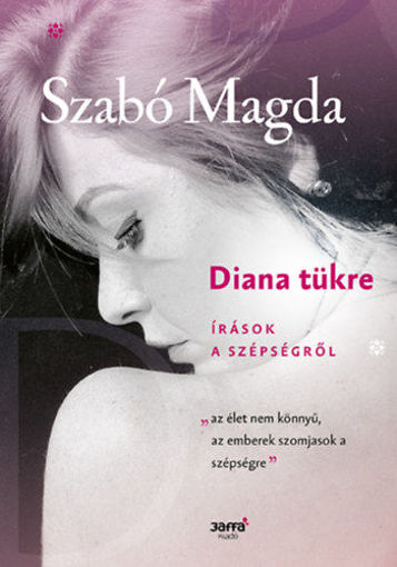 Diana tükre - Írások a szépségről termékhez kapcsolódó kép
