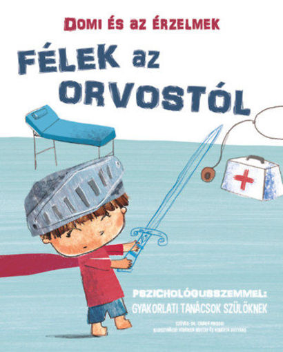 Domi és az érzelmek - Félek az orvostól termékhez kapcsolódó kép