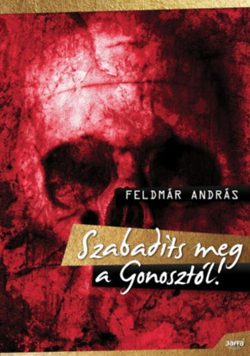 Szabadíts meg a Gonosztól! termékhez kapcsolódó kép