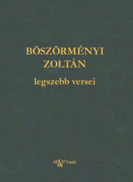 Böszörményi Zoltán legszebb versei termékhez kapcsolódó kép