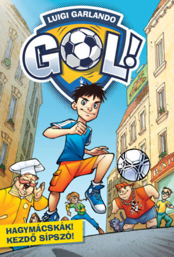 Hagymácskák! Kezdő sípszó! - Gól! 1. termékhez kapcsolódó kép