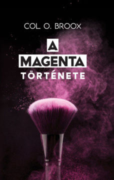 A magenta története termékhez kapcsolódó kép