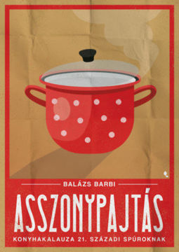 Asszonypajtás konyhakaluza 21. századi spúroknak termékhez kapcsolódó kép