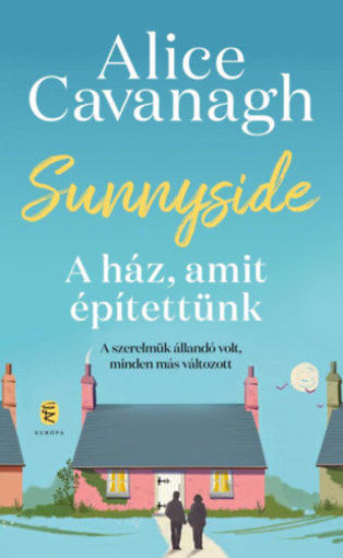 Sunnyside - A ház, amit építettünk termékhez kapcsolódó kép