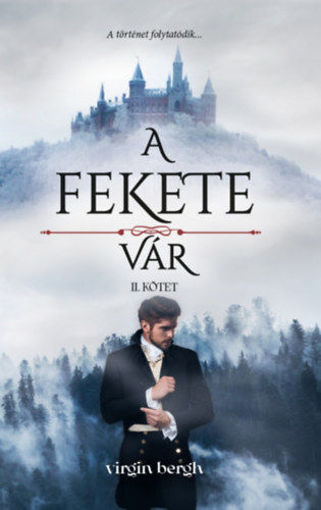 A fekete vár II. kötet - A köd és a fagy birodalmában termékhez kapcsolódó kép