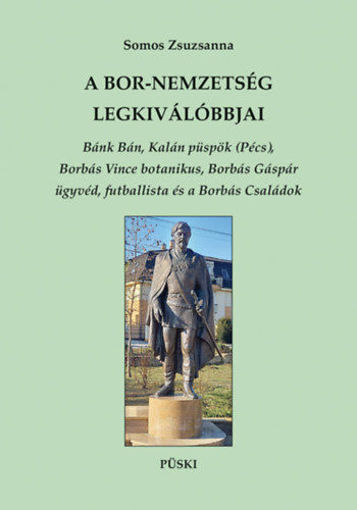 A Bor-nemzetség legkiválóbbjai termékhez kapcsolódó kép