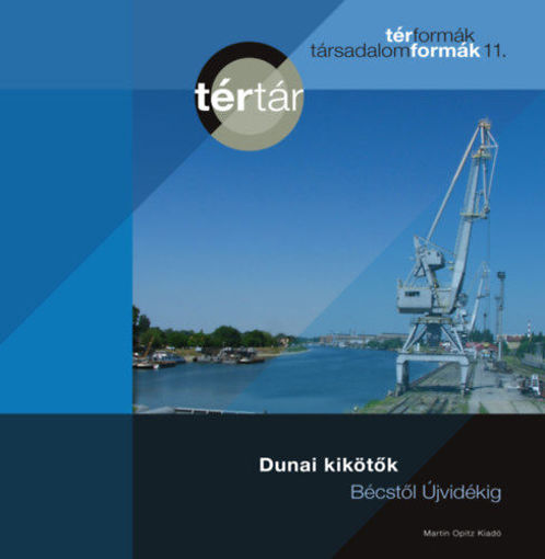 Dunai kikötők - Bécstől Újvidékig termékhez kapcsolódó kép