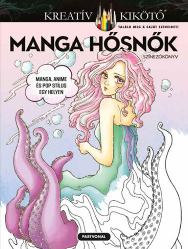 Manga hősnők - Színezőkönyv termékhez kapcsolódó kép