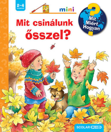 Mit csinálunk ősszel? - Mit? Miért? Hogyan? Mini 64. termékhez kapcsolódó kép