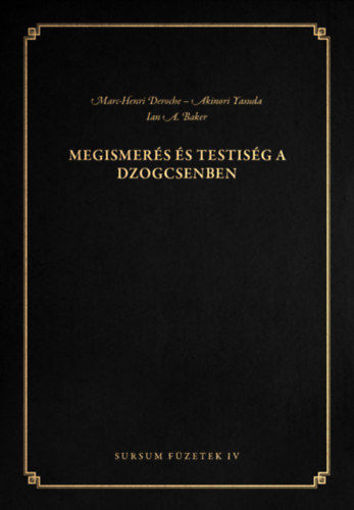Megismerés és testiség a dzogcsenben termékhez kapcsolódó kép