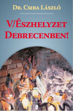 (V)Észhelyzet Debrecenben termékhez kapcsolódó kép
