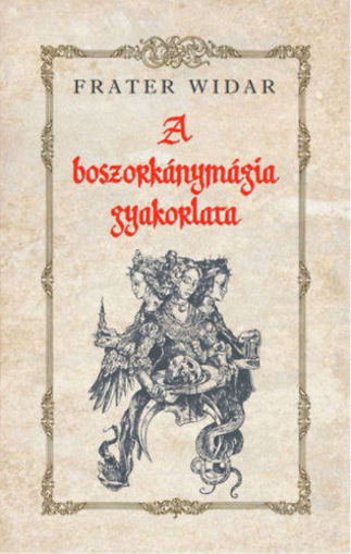 A boszorkánymágia gyakorlata termékhez kapcsolódó kép