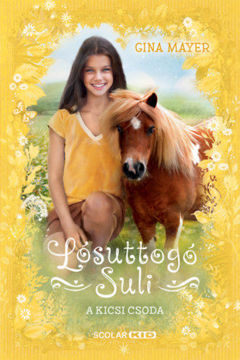A kicsi csoda - Lósuttogó Suli 4. termékhez kapcsolódó kép
