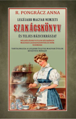 Legújabb magyar nemzeti szakácskönyv és teljes háziczukrászat termékhez kapcsolódó kép