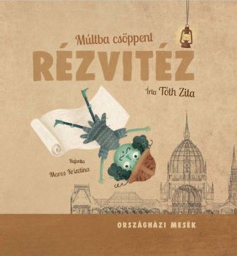 Múltba csöppent rézvitéz termékhez kapcsolódó kép