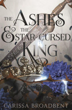 The Ashes and the Star-Cursed King termékhez kapcsolódó kép