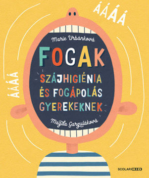 Fogak -  Szájhigiénia és fogápolás gyerekeknek termékhez kapcsolódó kép