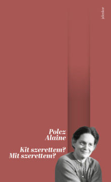 Kit szerettem? Mit szerettem? termékhez kapcsolódó kép