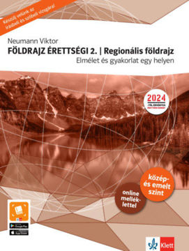Földrajz érettségi 2. - Regionális földrajz - Elmélet és gyakorlat egy helyen termékhez kapcsolódó kép