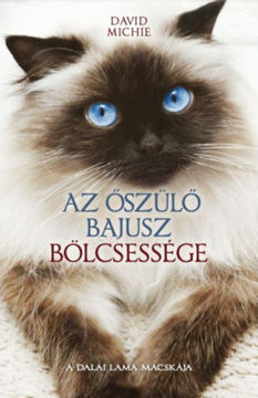 Az őszülő bajusz bölcsessége - A Dalai Láma macskája termékhez kapcsolódó kép