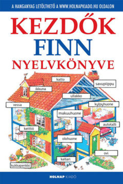 Kezdők finn nyelvkönyve - Letölthető hanganyaggal termékhez kapcsolódó kép