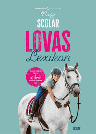 Nagy Scolar lovaslexikon termékhez kapcsolódó kép