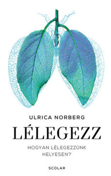 Lélegezz - Hogyan lélegezzünk helyesen? termékhez kapcsolódó kép