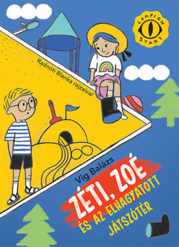 Zéti, Zoé és az elhagyatott játszótér termékhez kapcsolódó kép