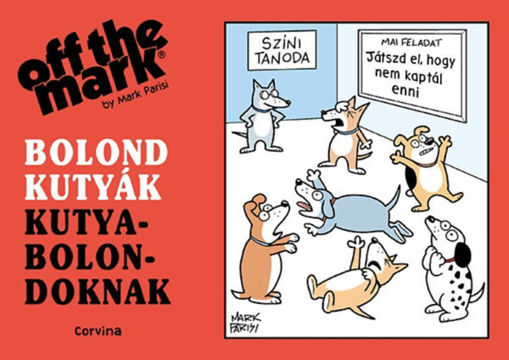 Bolond kutyák kutyabolondoknak termékhez kapcsolódó kép