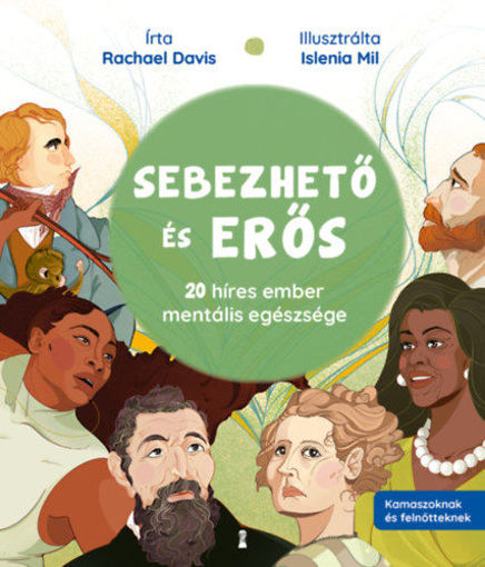 Sebezhető és erős - 20 híres ember mentális egészsége termékhez kapcsolódó kép