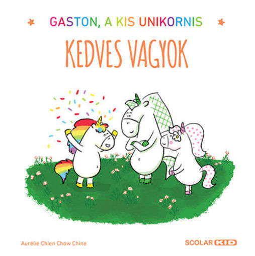 Kedves vagyok - Gaston, a kis unikornis termékhez kapcsolódó kép