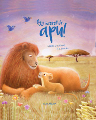 Úgy szeretlek, apu! termékhez kapcsolódó kép