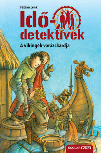 A vikingek varázskardja - puhatáblás - Idődetektívek 3. termékhez kapcsolódó kép