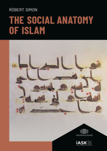 The Social Anatomy of Islam termékhez kapcsolódó kép