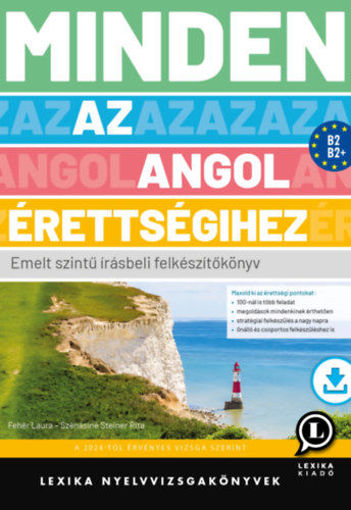 Minden az angol érettségihez - Emelt szintű írásbeli felkészítőkönyv termékhez kapcsolódó kép